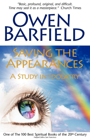 Saving the Appearances by Owen Barfield